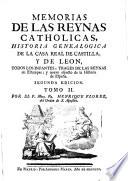 Memorias de las reynas catholicas