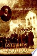 Memorias de un cirujano: Estudios científicos