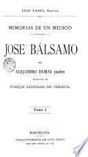 Memorias de un médico, José Balsamo, 1 i 2