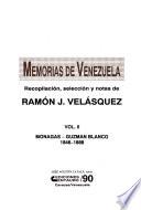 Memorias de Venezuela: Monagas-Guzmán Blanco, 1846-1888