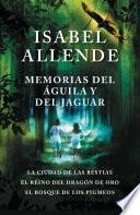 Memorias del águila y el jaguar / Memoir Of The Eagle and the Jaguar