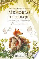 Memorias del bosque. Los recuerdos de Ferdinand Topo