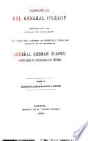 Memorias del general O'Leary: Correspondencia de hombres notables con el Libertador