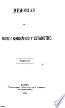 Memorias del Instituto Geográfico y Estadístco