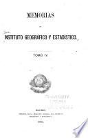 Memorias del Instituto geográfico y estadístico