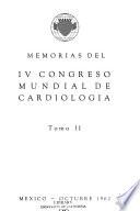 Memorias del IV Congreso Mundial de Cardiología
