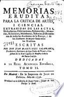 Memorias eruditas para la critica de artes, y ciencias
