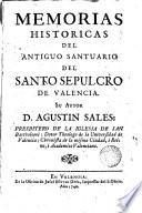 Memorias historicas del antiguo Santuario del Santo Sepulcro de Valencia