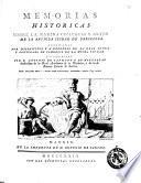 Memorias historicas sobre la marina comercio y artes de la antigua ciudad de Barcelona publicadas por disposicion y a expensas de la Real Junta y Consulado de Comercio de la misma ciudad. Y dispuestas por D. Antonio de Capmany y de Montpalau..