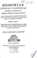Memorias Políticas y Económicas sobre los Frutos, Comercio, Fábricas y Minas de España