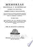 Memorias Políticas Y Económicas Sobre Los Frutos, Comercio, Fabricas Y Minas De España