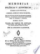 Memorias políticas y económicas sobre los frutos, comercio, fábricas y minas de España