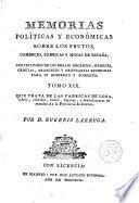 Memorias Políticas y Económicas sobre los Frutos, Comercio, Fábricas y Minas de España
