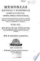 Memorias Políticas y Económicas sobre los Frutos, Comercio, Fábricas y Minas de España