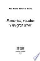 Memorias, recetas y un gran amor