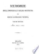 Memorie Dell' Imperiale Regio Istituto Del Regno Lombardo-Veneto, Di Scienze, Lettere ed Arti