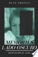 Memories - Lado Oscuro