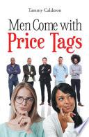 Men Come with Price Tags