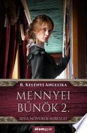 Mennyei bűnök 2.