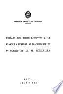 Mensaje del Poder Ejecutivo a la Asamblea General al inaugurarse el ... legislatura