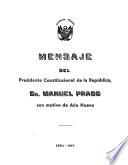 Mensaje del Presidente Constitucional de la República, Dr. Manuel Prado, con motivo de Año Nuevo