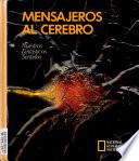 Mensajeros al Cerebro