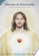 Mensajes de Misericordia: Sagrado y Glorificado Corazón de Jesús