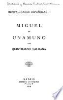 Mentalidades españoles--I. Miguel de Unamuno