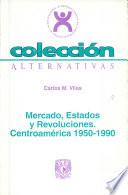 Mercado, estados y revoluciones