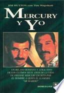 Mercury Y Yo / Mercury And I