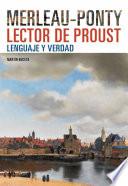 Merleau-Ponty lector de Proust: lenguaje y verdad
