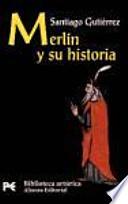Merlín y su historia