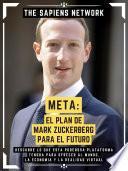 Meta: El Plan De Mark Zuckerberg Para El Futuro