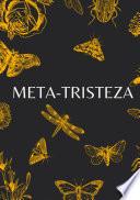 Meta-Tristeza