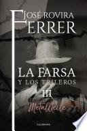 Metallteile (La farsa y los trileros 3)