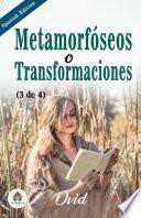 Metamorfóseos O Transformaciones (3 de 4) de Ovid