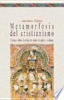 Metamorfosis del cristianismo