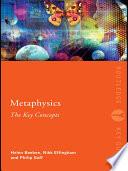 Metaphysics: The Key Concepts