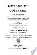 Metodo de guitarra sin maestro, acompañamiento para canciones corridos, tangos y valses