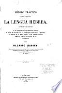Método prático para aprender la lengua hebrea ...