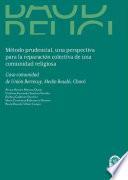 Libro Método prudencial, una perspectiva para la reparación colectiva de una comunidad religiosa.