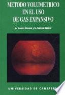 Método volumétrico en el uso de gas expansivo