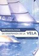 METODOLOGÍA DE ENSEÑANZA DE LA VELA