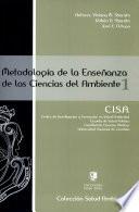 Metodologia de la Ensenanza de las Ciencias del Ambiente/ Teaching Methodology of Environmental Sciences