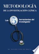 Libro Metodología de la Investigación Clínica