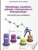 Metodología, estadística aplicada e instrumentos en Neuropsicología