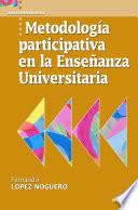 Metodología participativa en la Enseñanza Universitaria