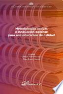 Metodologías activas e innovación docente para una educación de calidad