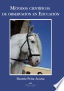 Métodos científicos de observación en educación