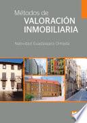 Métodos de valoración inmobiliaria